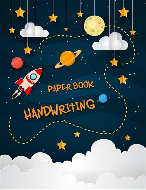 Handwriting Paper Book: Penmanship Practice Notebook Writing Hooked Learn Letters & Words with Dashed Center Line (Paperback)