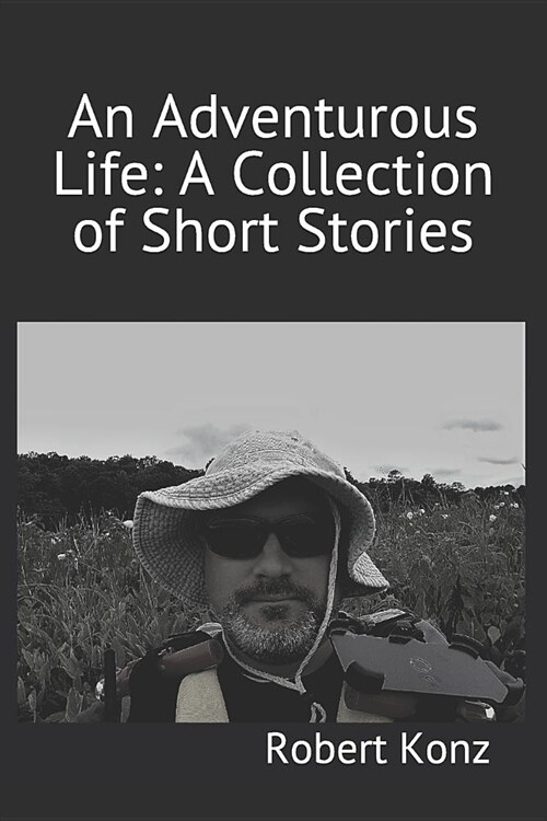 An Adventurous Life: Short Stories (Paperback)