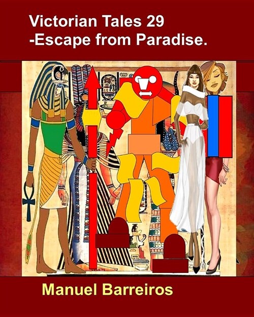 Victorian Tale 29 - Escape from Paradise. (Paperback)