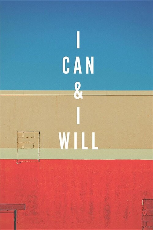 I Can & I Will 2019 Daily Planner: Calendar Notebook Journal (Paperback)