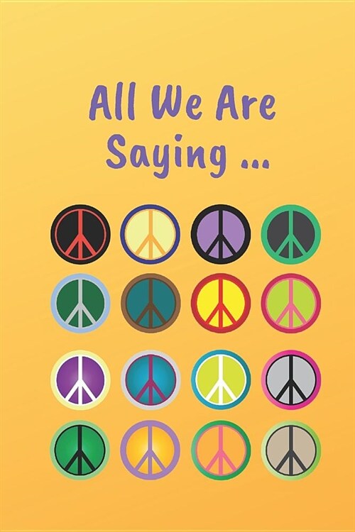 All We Are Saying... (Paperback)