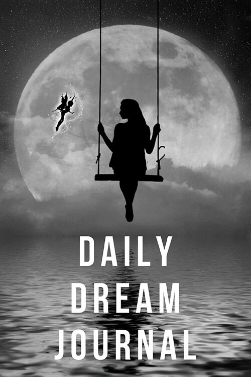 Daily Dream Journal: A Diary for Dreams (Paperback)