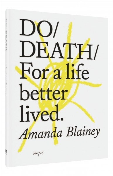 Do Death : For A Live Better Lived (Paperback)