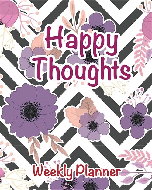 Happy Thoughts: Weekly Planner (Paperback)