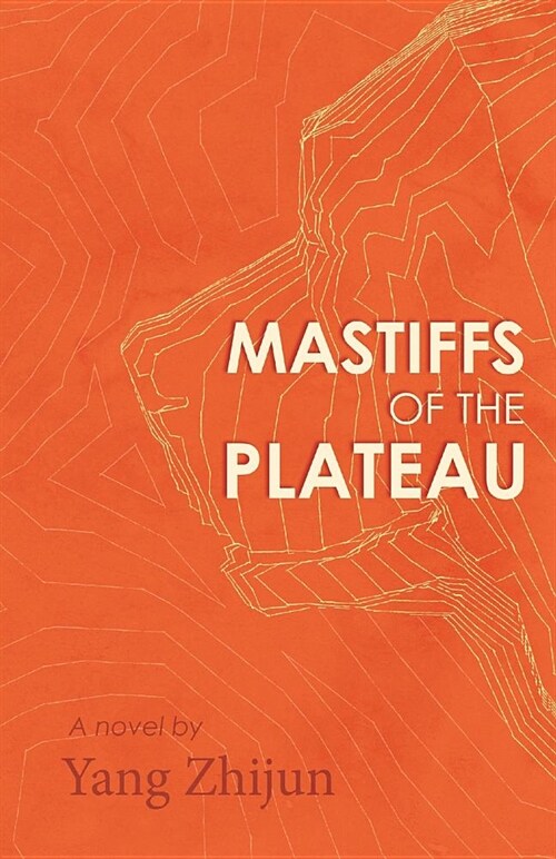Mastiffs of the Plateau (Paperback)