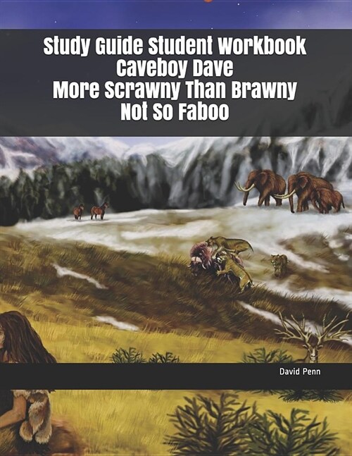 Study Guide Student Workbook Caveboy Dave More Scrawny Than Brawny Not So Faboo (Paperback)