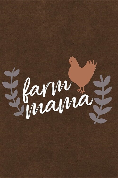 Farm Mama: Journal, Notebook, Diary or Sketchbook with Dot Grid Paper (Paperback)