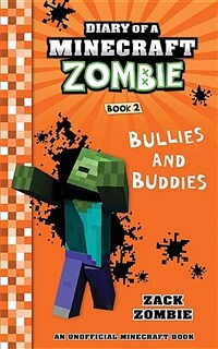 Diary of a Minecraft Zombie Book 2: Bullies and Buddies (Paperback)