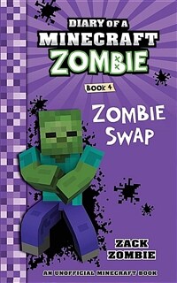 Diary of a Minecraft Zombie Book 4: Zombie Swap (Paperback)