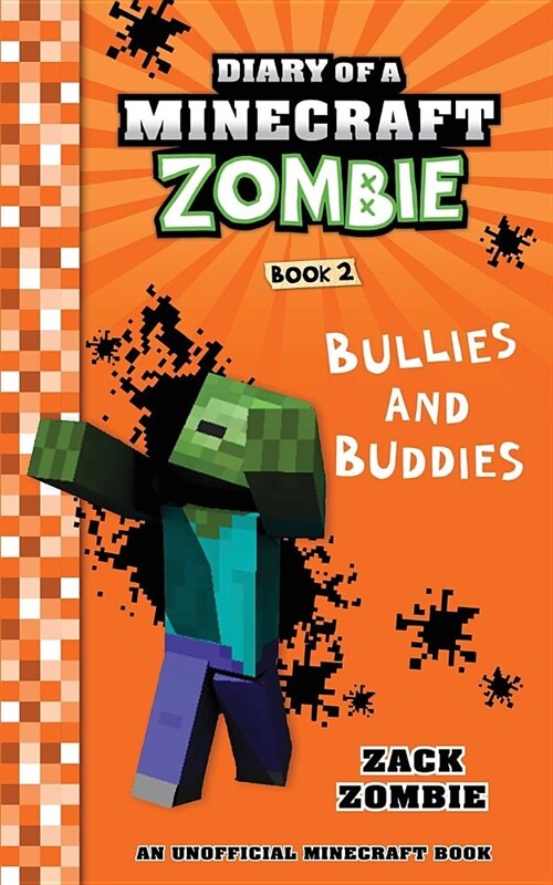 Diary of a Minecraft Zombie Book 2: Bullies and Buddies (Paperback)