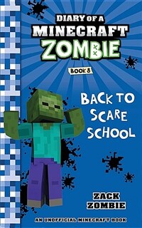 Diary of a Minecraft Zombie Book 8: Back to Scare School (Paperback)