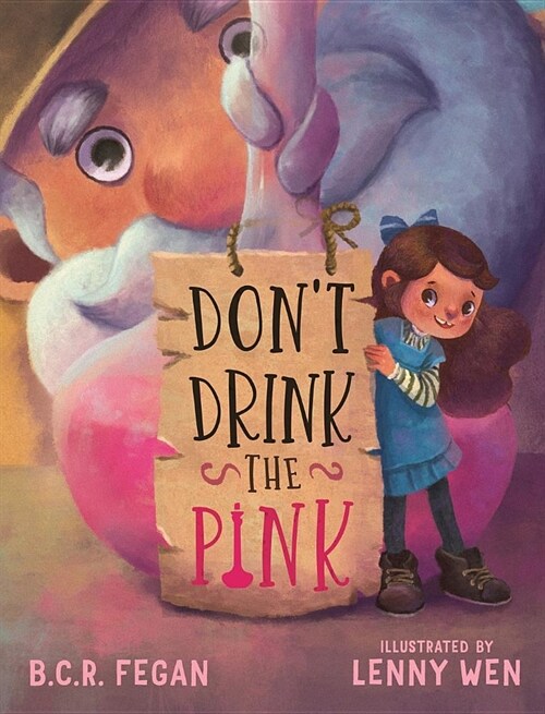 Dont Drink the Pink (Hardcover)