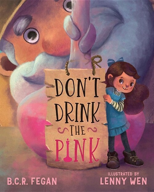 Dont Drink the Pink (Paperback)