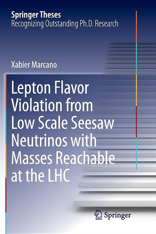 Lepton Flavor Violation from Low Scale Seesaw Neutrinos with Masses Reachable at the Lhc (Paperback)