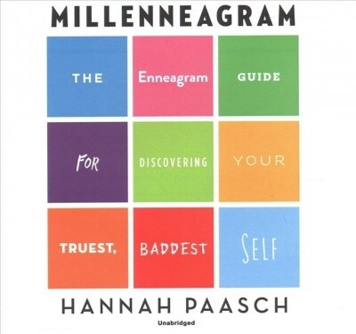 Millenneagram Lib/E: The Enneagram Guide for Discovering Your Truest, Baddest Self (Audio CD)