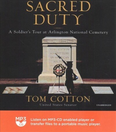 Sacred Duty: A Soldiers Tour at Arlington National Cemetery (MP3 CD)