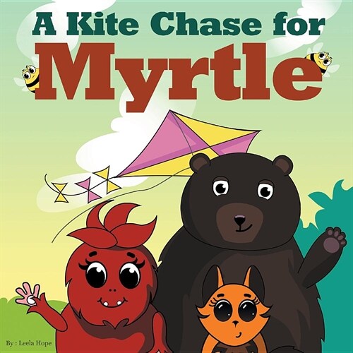 A Kite Chase for Myrtle (Paperback)