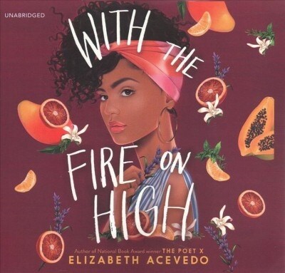With the Fire on High Lib/E (Audio CD)