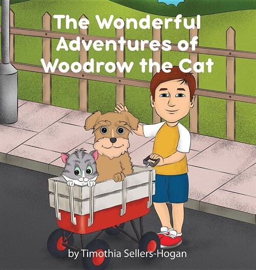 The Wonderful Adventures of Woodrow the Cat (Hardcover)