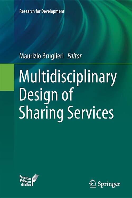 Multidisciplinary Design of Sharing Services (Paperback)
