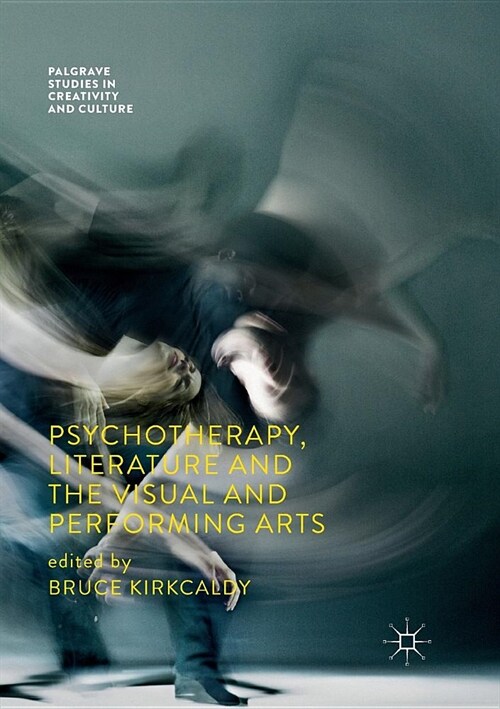 Psychotherapy, Literature and the Visual and Performing Arts (Paperback)