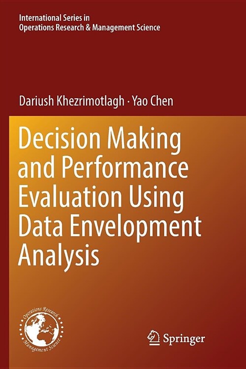 Decision Making and Performance Evaluation Using Data Envelopment Analysis (Paperback)