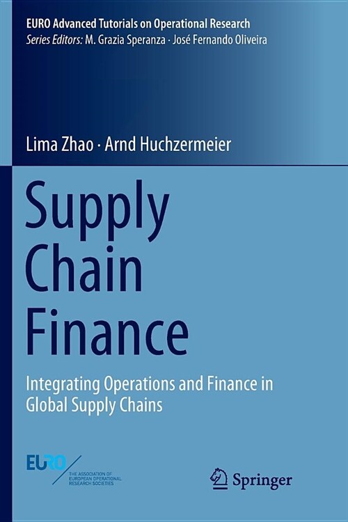 Supply Chain Finance: Integrating Operations and Finance in Global Supply Chains (Paperback)