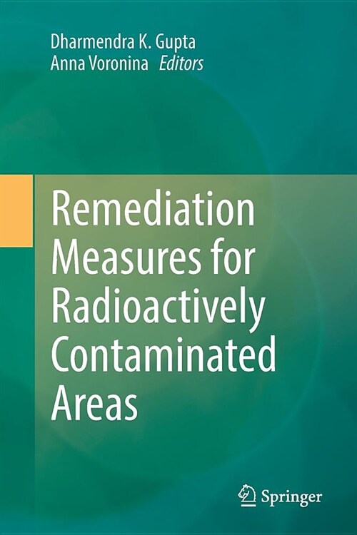 Remediation Measures for Radioactively Contaminated Areas (Paperback)