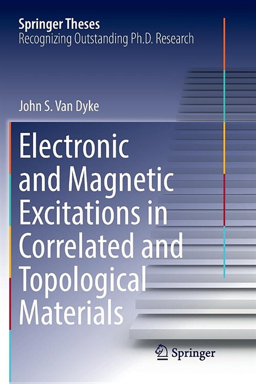 Electronic and Magnetic Excitations in Correlated and Topological Materials (Paperback)