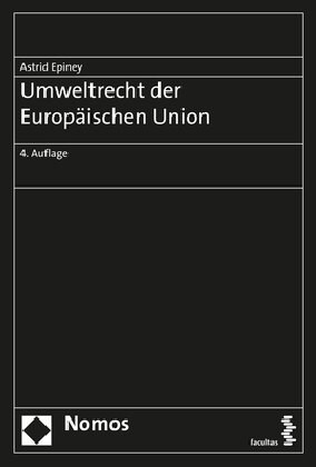 Umweltrecht Der Europaischen Union (Hardcover, 4)