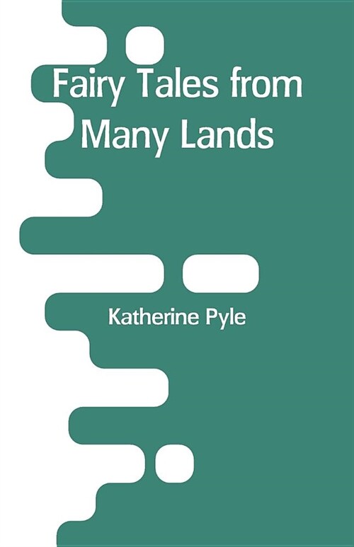 Fairy Tales from Many Lands (Paperback)