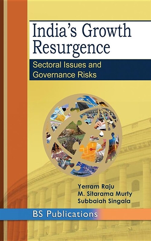 Indias Growth Resurgence: Sectoral Issues and Governance Risks (Hardcover)