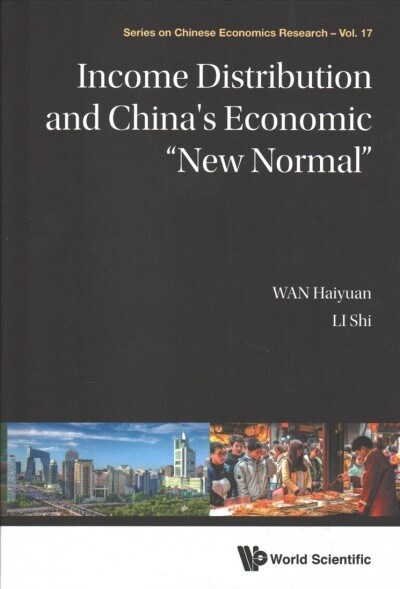 Income Distribution and Chinas Economic New Normal (Hardcover)