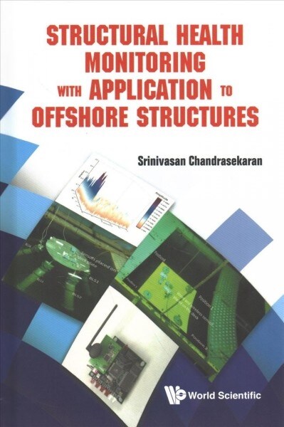 Structural Health Monitor with Appln to Offshore Structures (Hardcover)