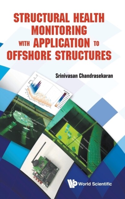 Structural Health Monitor with Appln to Offshore Structures (Hardcover)