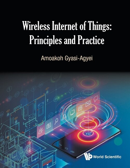 Wireless Internet of Things: Principles and Practice (Paperback)