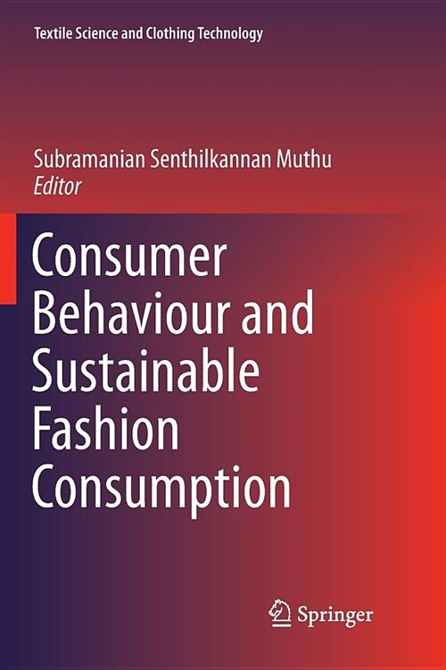Consumer Behaviour and Sustainable Fashion Consumption (Paperback)