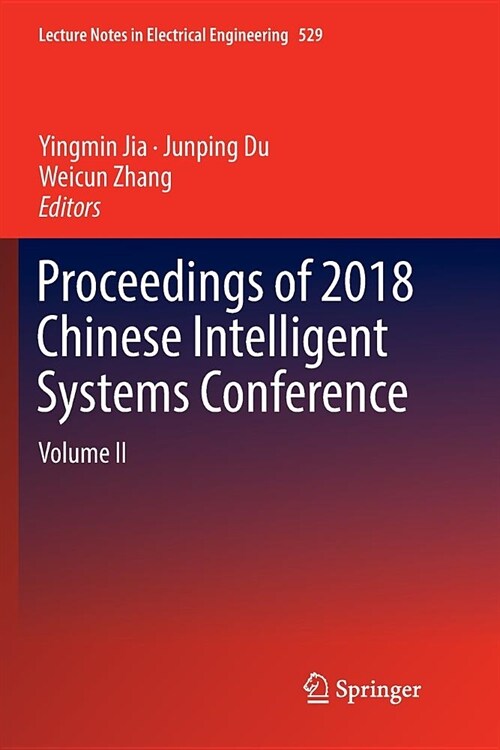 Proceedings of 2018 Chinese Intelligent Systems Conference: Volume II (Paperback)