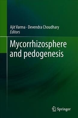 Mycorrhizosphere and Pedogenesis (Hardcover, 2019)