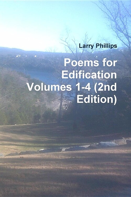 Poems for Edification Volumes 1-4 (2nd Edition) (Paperback)