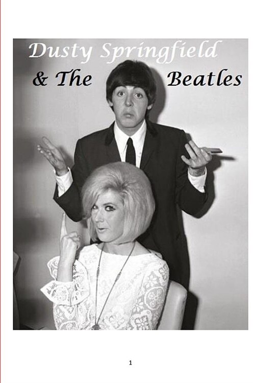 Dusty Springfield and the Beatles (Paperback)