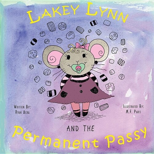 Lakey Lynn and the Permanent Passy (Paperback)