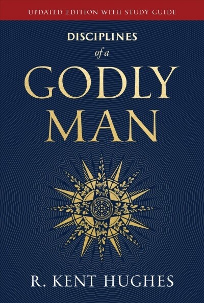 Disciplines of a Godly Man (Updated Edition) (Paperback)