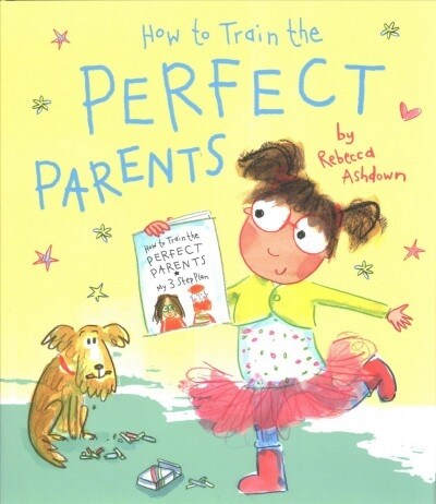 How to Train the Perfect Parents (Hardcover)