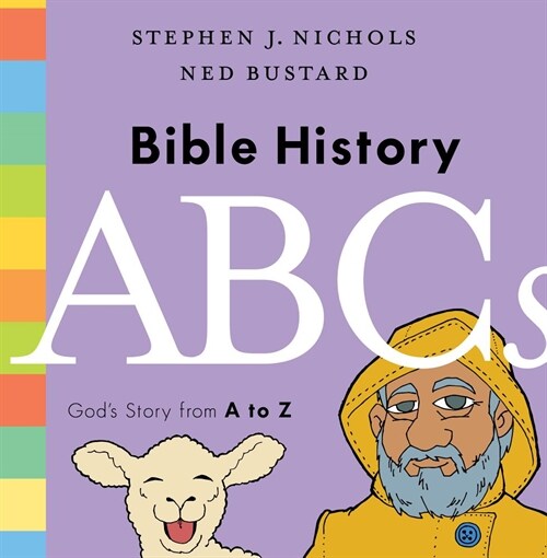 Bible History ABCs: Gods Story from A to Z (Hardcover)