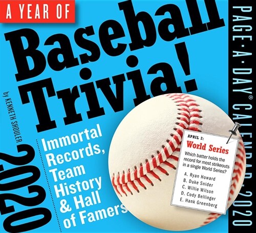 A Year of Baseball Trivia! Page-A-Day Calendar 2020: Immortal Records, Team History & Hall of Famers (Daily)