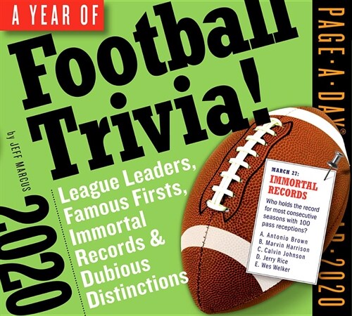 A Year of Football Trivia! Page-A-Day Calendar 2020: League Leaders, Famous Firsts, Immortal Records & Dubious Distinctions (Daily)