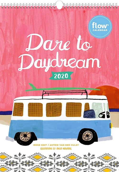 Dare to Daydream Wall Calendar 2020 (Wall)
