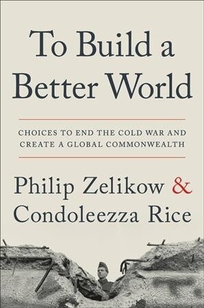 To Build a Better World: Choices to End the Cold War and Create a Global Commonwealth (Audio CD)