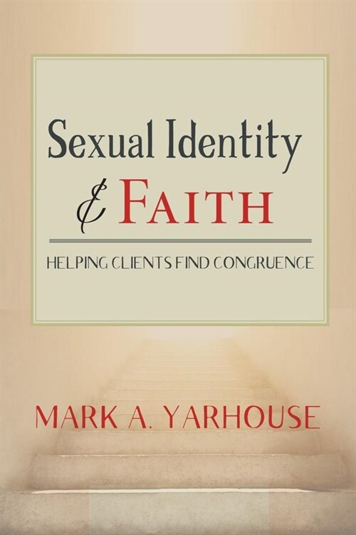 Sexual Identity and Faith: Helping Clients Find Congruence (Paperback)